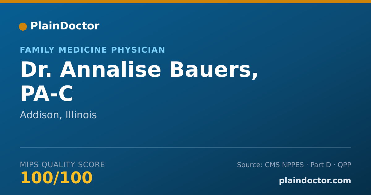 Shareable card for Annalise Bauers, PA-C - Family Medicine Physician, Addison, IL
