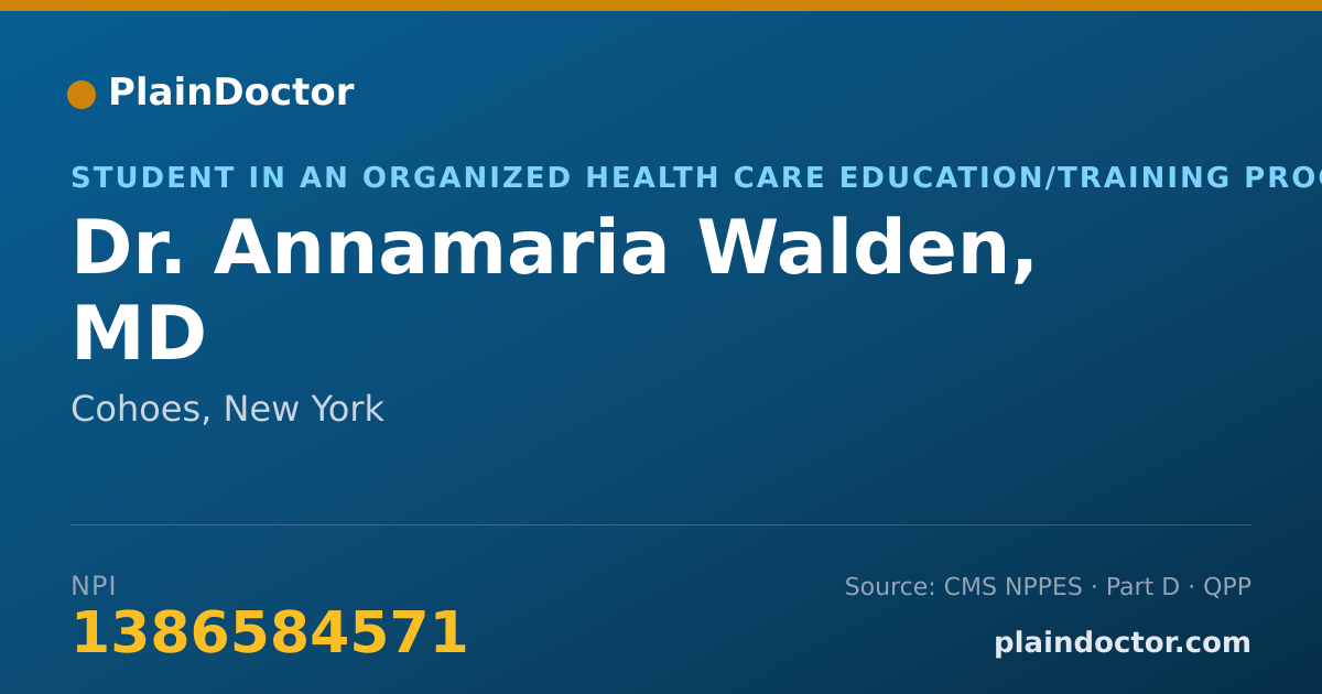 Shareable card for Annamaria Walden, MD - Student in an Organized Health Care Education/Training Program, Cohoes, NY
