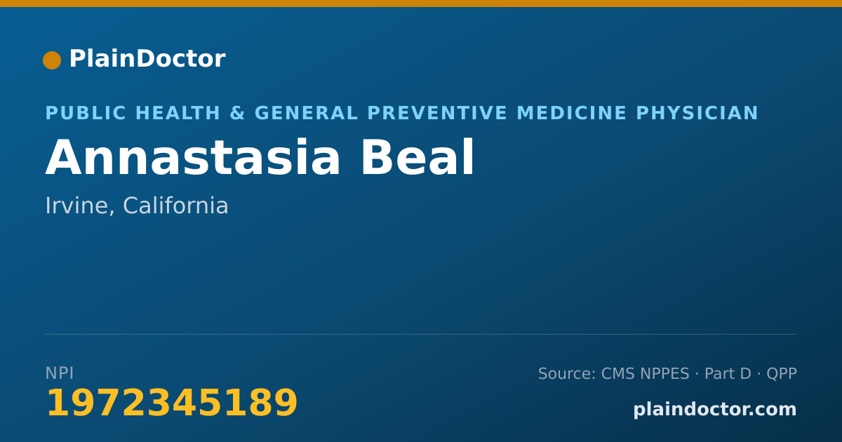 Shareable card for Annastasia Beal - Public Health & General Preventive Medicine Physician, Irvine, CA