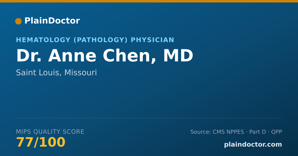 Shareable card for Anne Chen, MD - Hematology (Pathology) Physician, Saint Louis, MO