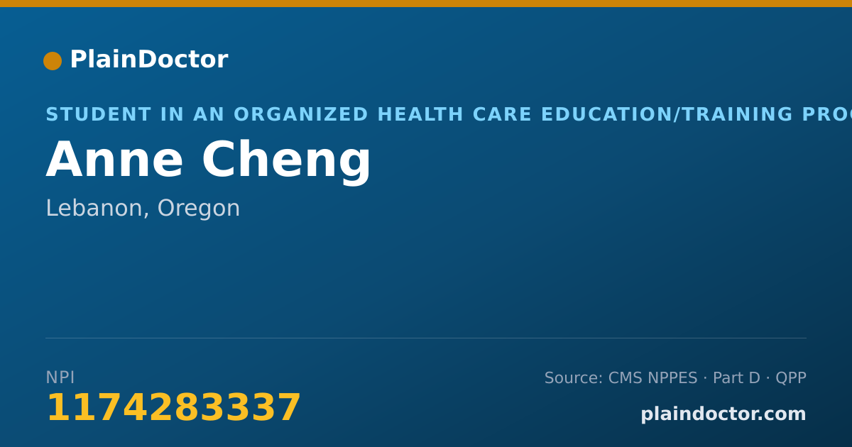 Shareable card for Anne Cheng - Student in an Organized Health Care Education/Training Program, Lebanon, OR