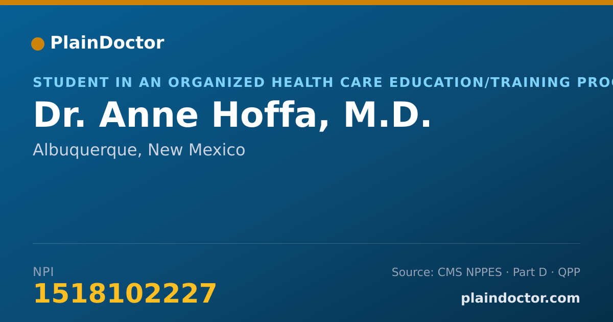 Shareable card for Anne Hoffa, M.D. - Student in an Organized Health Care Education/Training Program, Albuquerque, NM