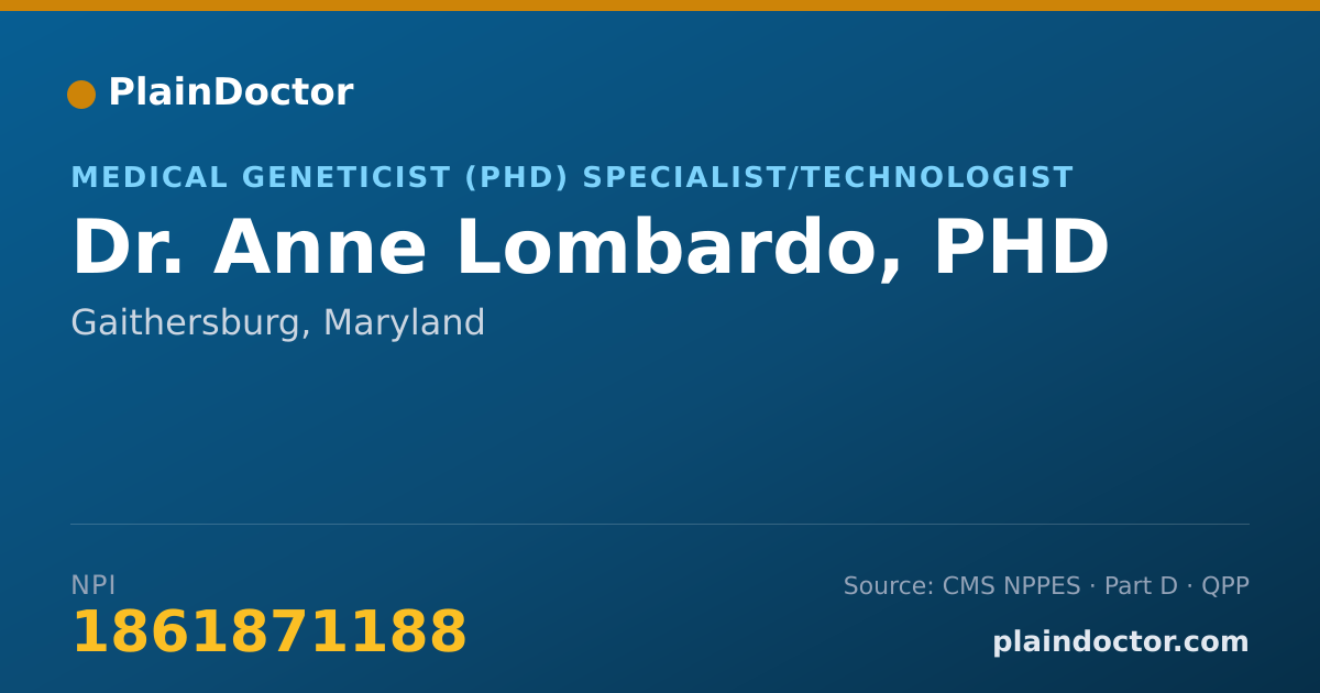 Shareable card for Anne Lombardo, PHD - Medical Geneticist (PhD) Specialist/Technologist, Gaithersburg, MD
