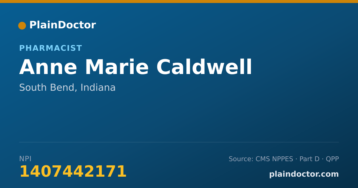 Shareable card for Anne Marie Caldwell - Pharmacist, South Bend, IN