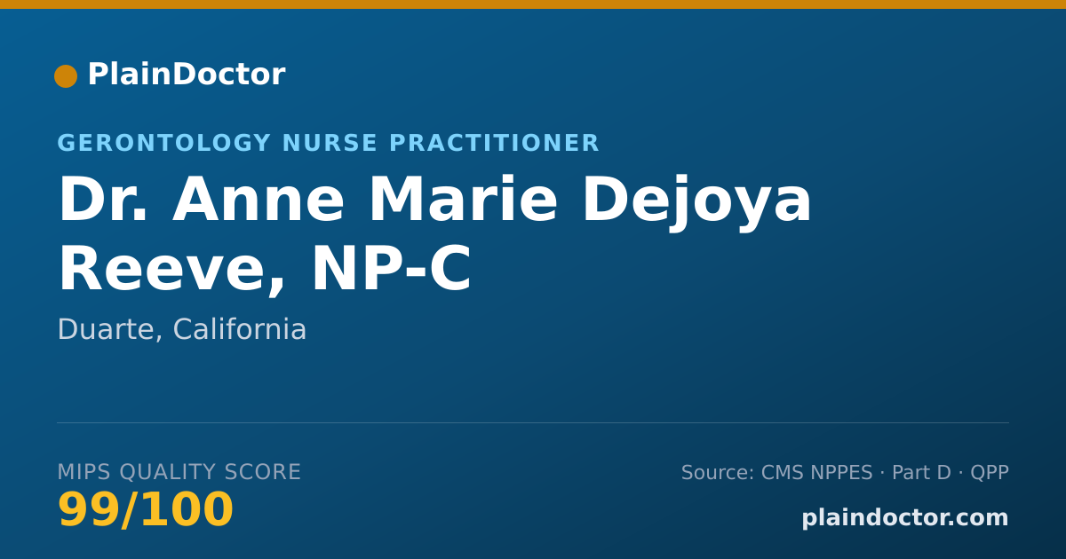 Shareable card for Anne Marie Dejoya Reeve, NP-C - Gerontology Nurse Practitioner, Duarte, CA