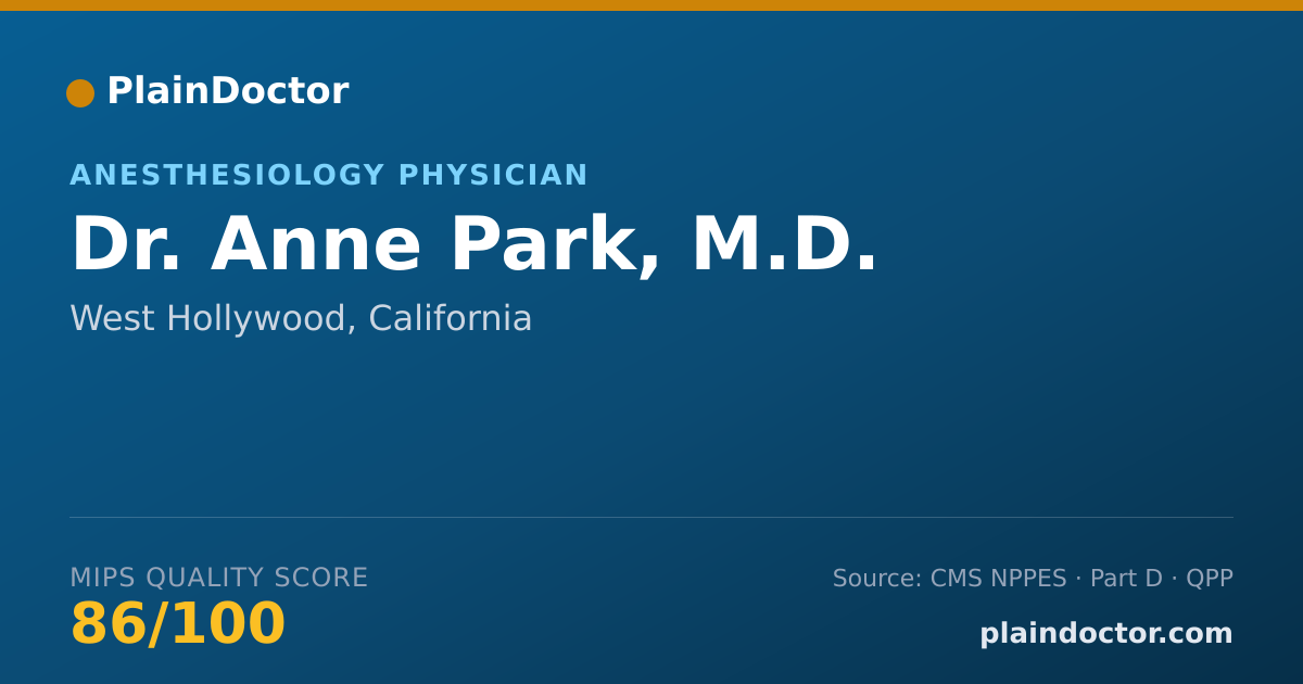 Shareable card for Anne Park, M.D. - Anesthesiology Physician, West Hollywood, CA