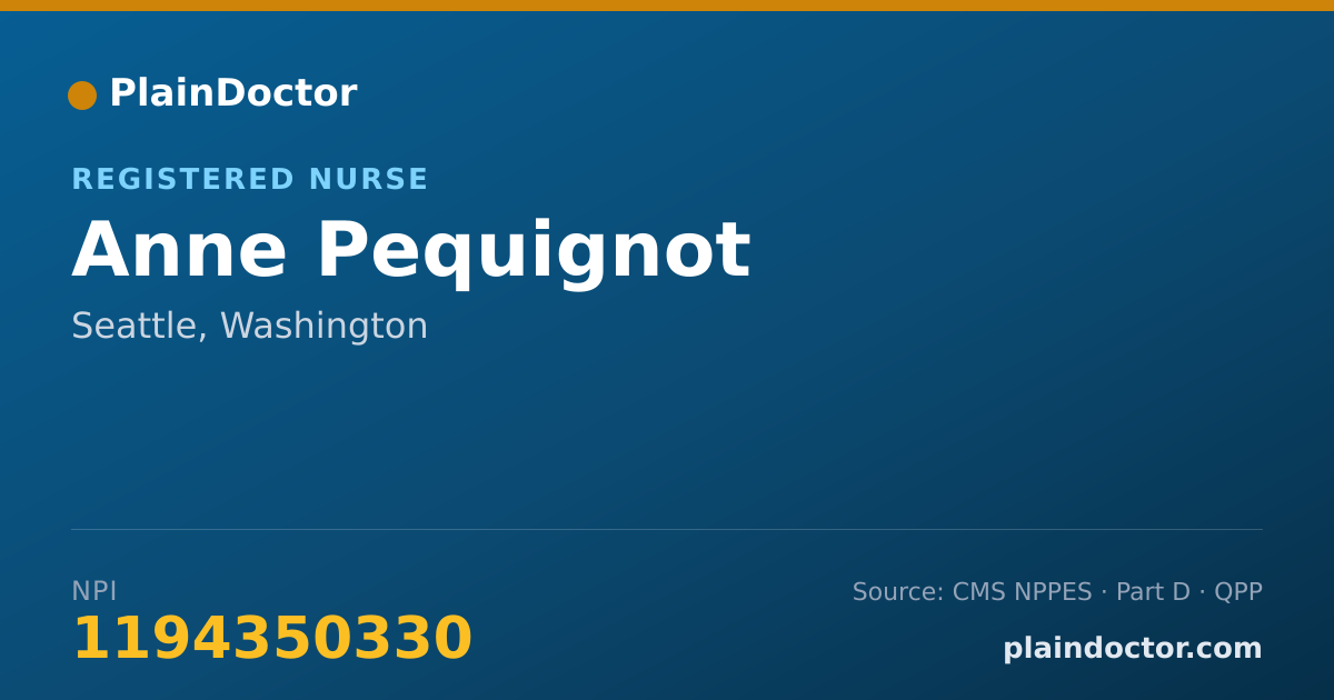Shareable card for Anne Pequignot - Registered Nurse, Seattle, WA