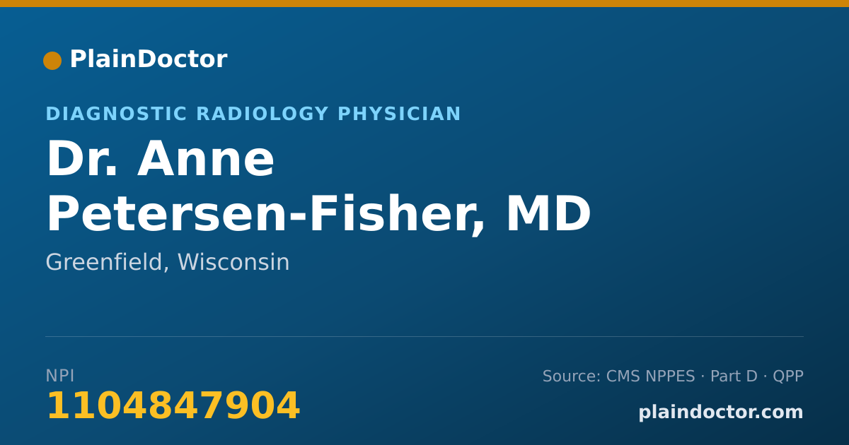 Shareable card for Anne Petersen-Fisher, MD - Diagnostic Radiology Physician, Greenfield, WI