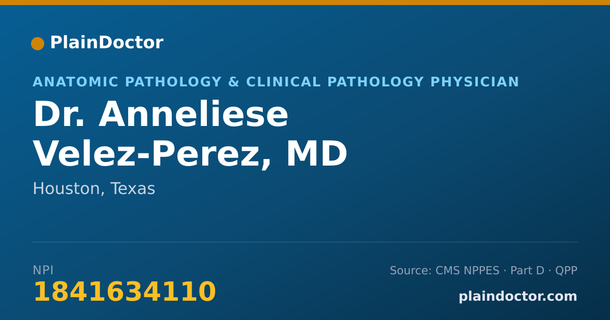 Shareable card for Anneliese Velez-Perez, MD - Anatomic Pathology & Clinical Pathology Physician, Houston, TX