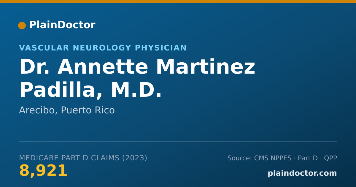 Shareable card for Annette Martinez Padilla, M.D. - Vascular Neurology Physician, Arecibo, PR
