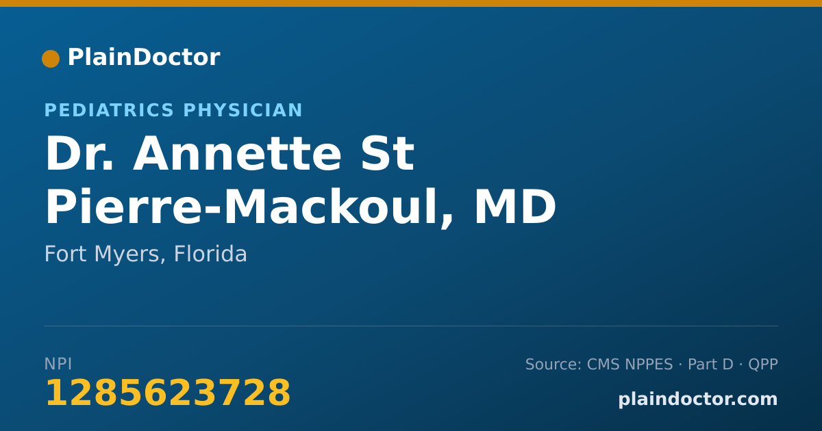 Shareable card for Annette St Pierre-Mackoul, MD - Pediatrics Physician, Fort Myers, FL