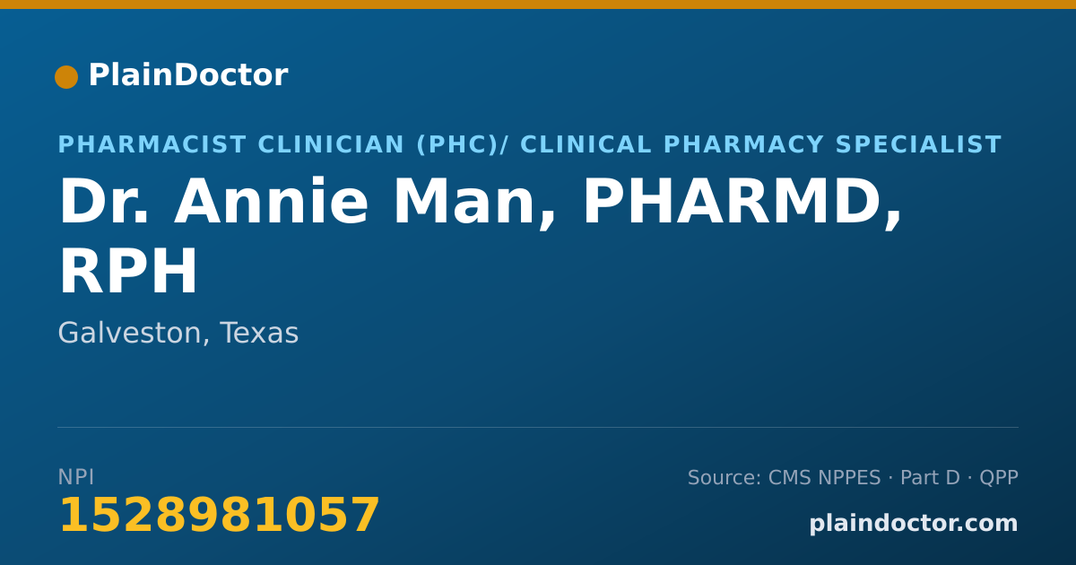 Shareable card for Annie Man, PHARMD, RPH - Pharmacist Clinician (PhC)/ Clinical Pharmacy Specialist, Galveston, TX