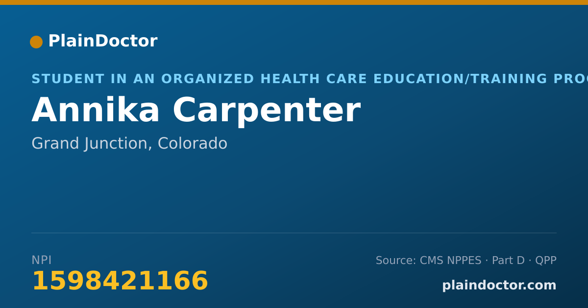 Shareable card for Annika Carpenter - Student in an Organized Health Care Education/Training Program, Grand Junction, CO