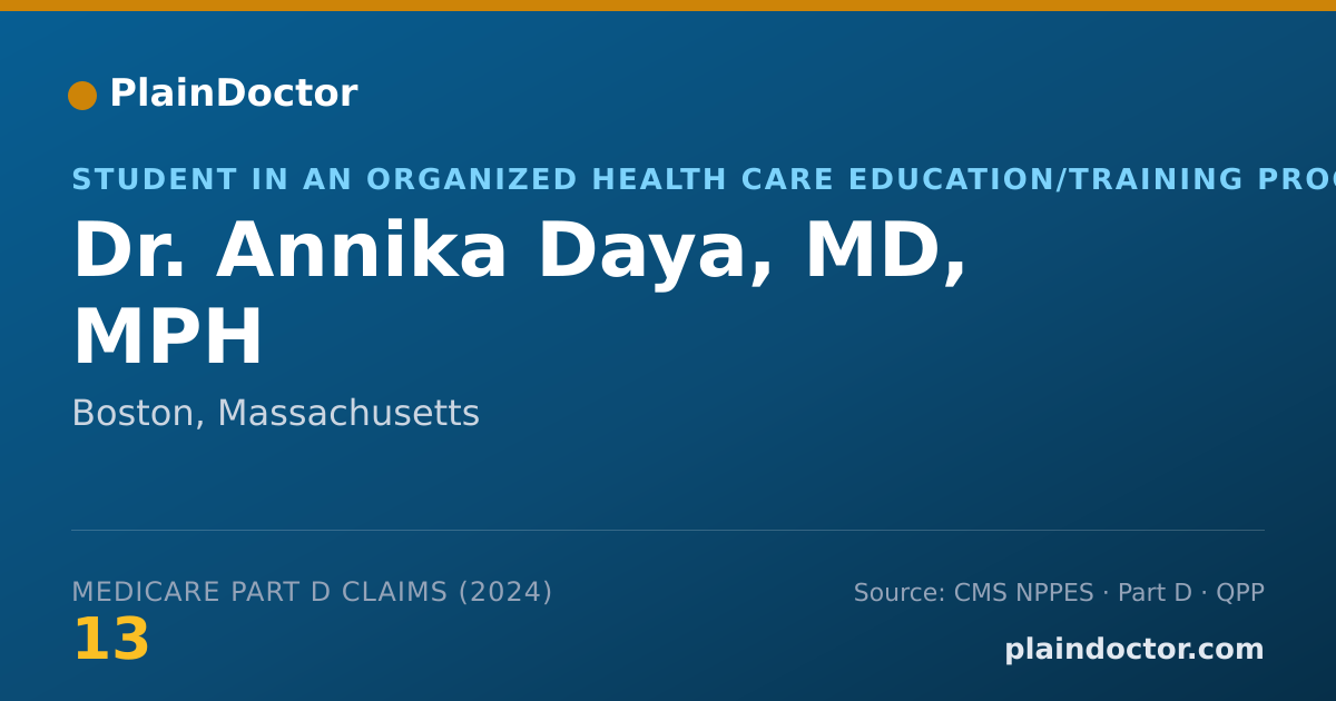 Shareable card for Annika Daya, MD, MPH - Student in an Organized Health Care Education/Training Program, Boston, MA