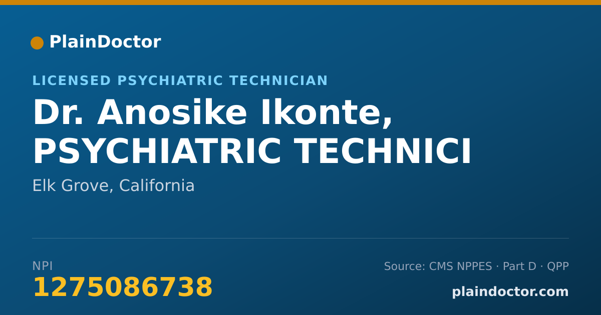 Shareable card for Anosike Ikonte, PSYCHIATRIC TECHNICI - Licensed Psychiatric Technician, Elk Grove, CA