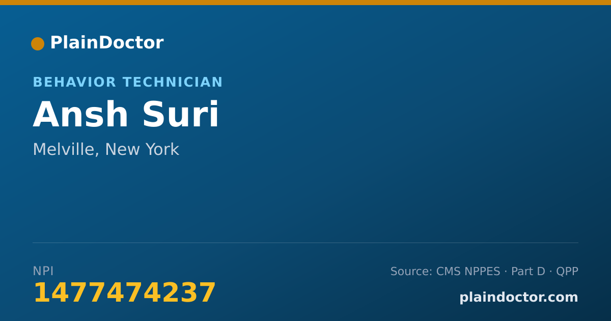 Shareable card for Ansh Suri - Behavior Technician, Melville, NY