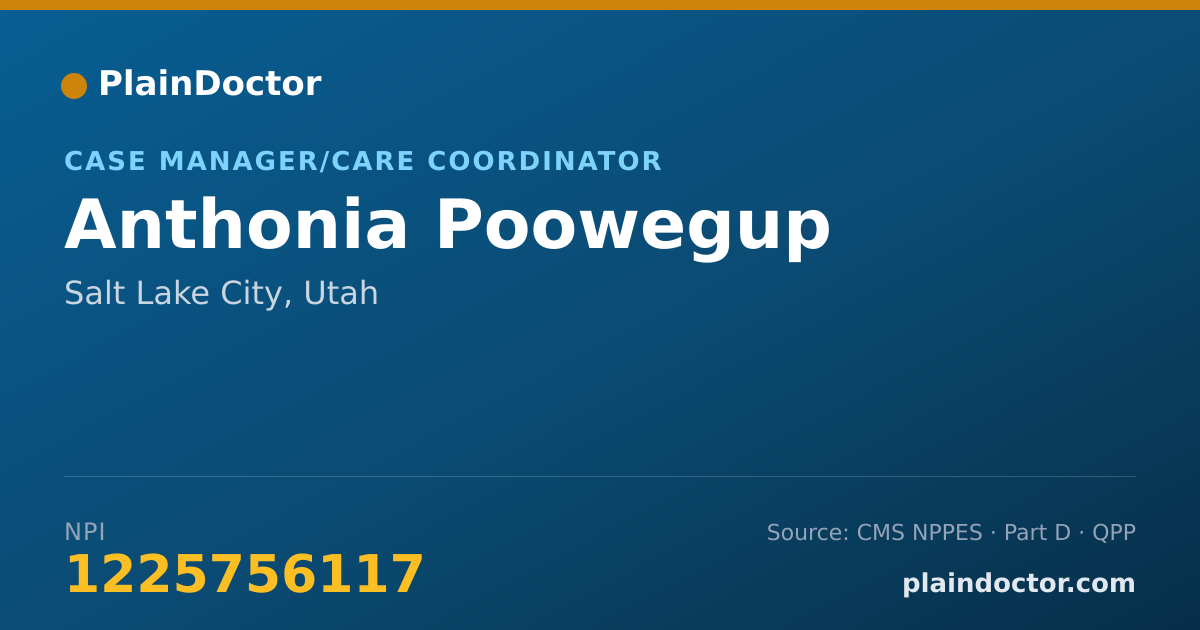 Shareable card for Anthonia Poowegup - Case Manager/Care Coordinator, Salt Lake City, UT