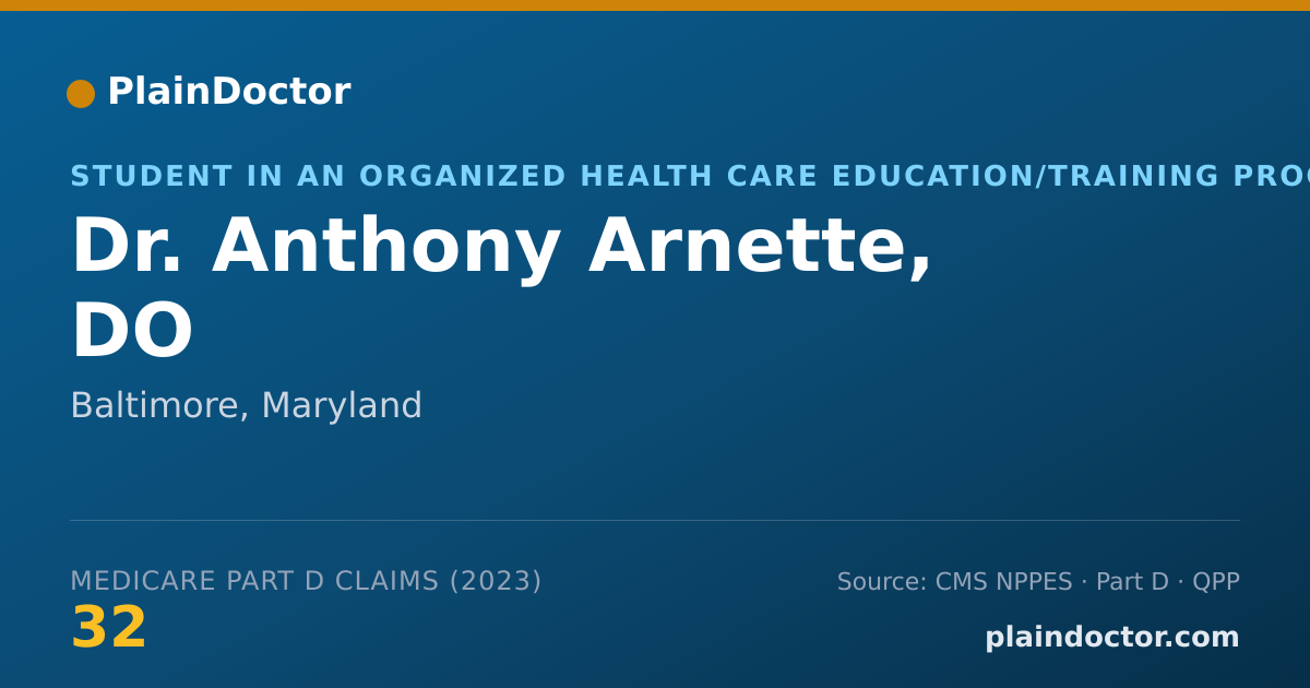 Shareable card for Anthony Arnette, DO - Student in an Organized Health Care Education/Training Program, Baltimore, MD