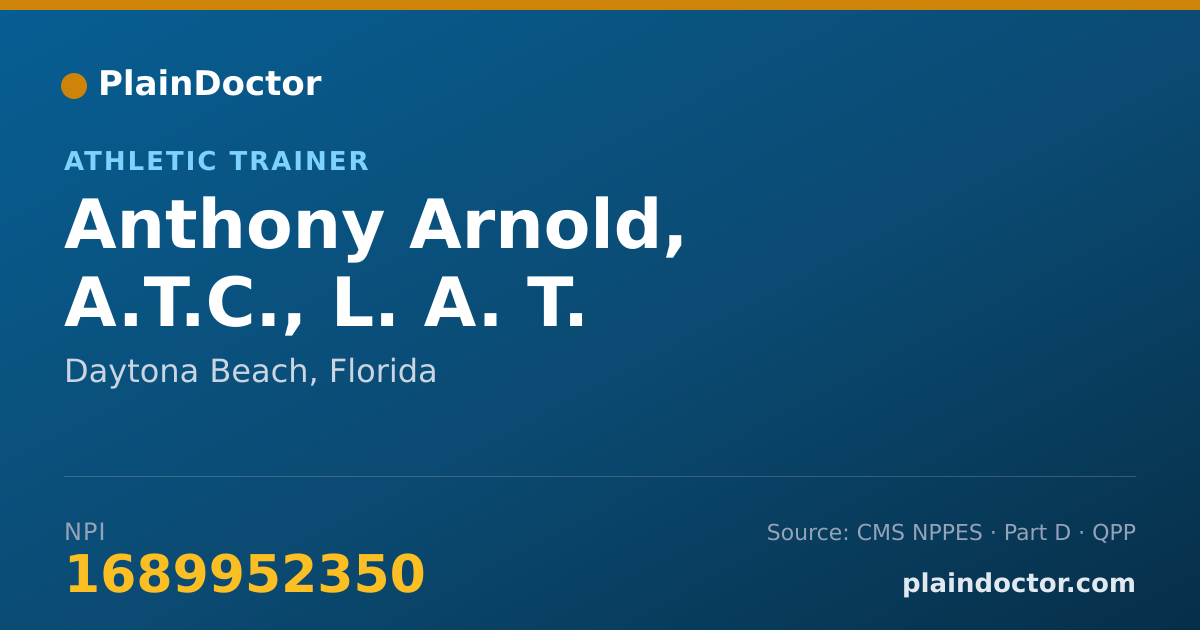 Shareable card for Anthony Arnold, A.T.C., L. A. T. - Athletic Trainer, Daytona Beach, FL