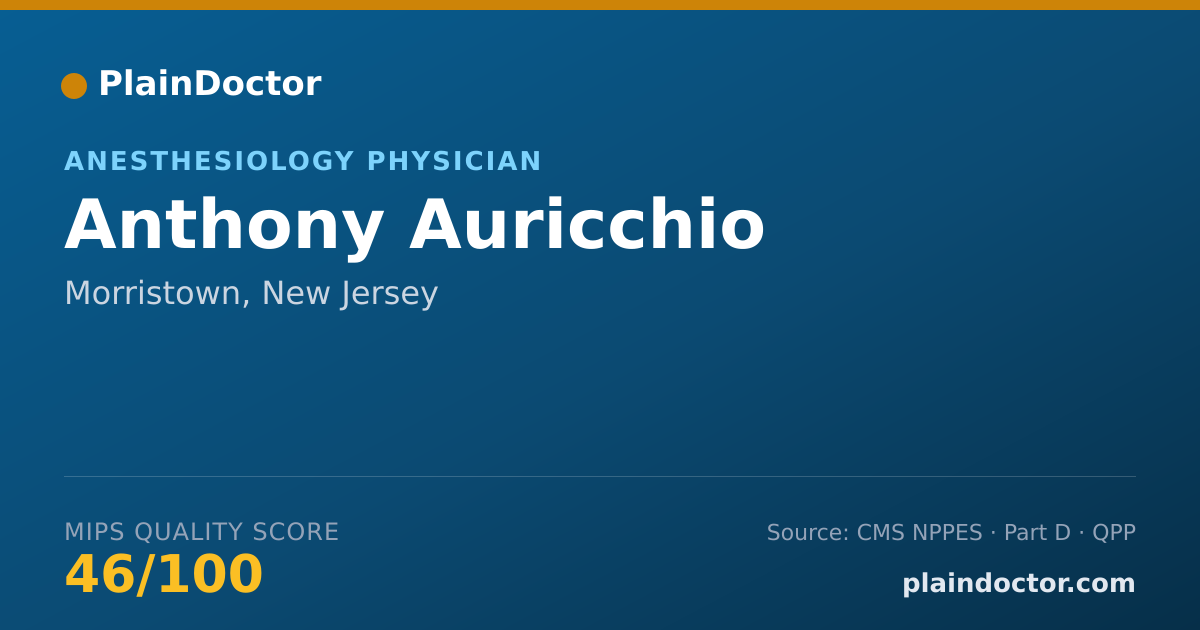 Shareable card for Anthony Auricchio - Anesthesiology Physician, Morristown, NJ