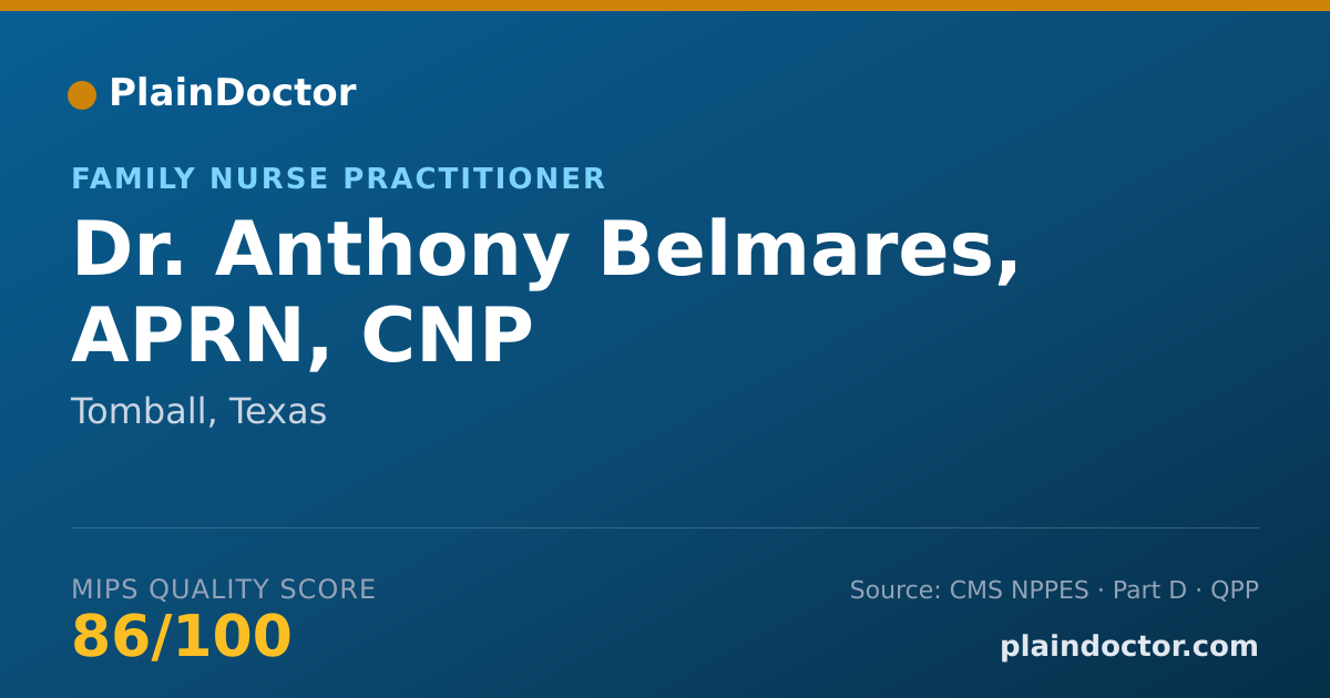 Shareable card for Anthony Belmares, APRN, CNP - Family Nurse Practitioner, Tomball, TX