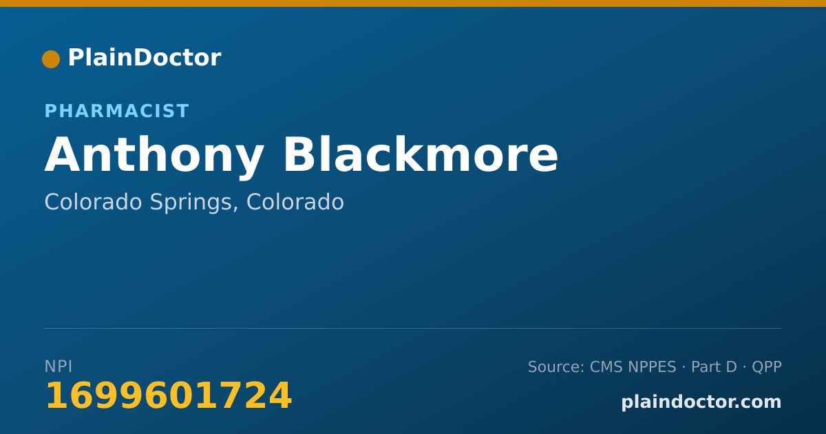 Shareable card for Anthony Blackmore - Pharmacist, Colorado Springs, CO
