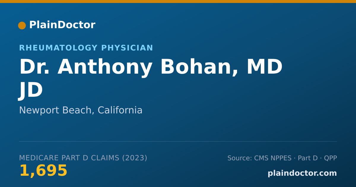 Shareable card for Anthony Bohan, MD JD - Rheumatology Physician, Newport Beach, CA