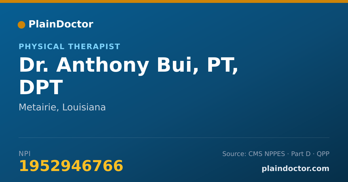 Shareable card for Anthony Bui, PT, DPT - Physical Therapist, Metairie, LA