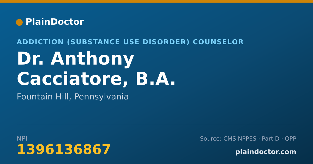 Shareable card for Anthony Cacciatore, B.A. - Addiction (Substance Use Disorder) Counselor, Fountain Hill, PA