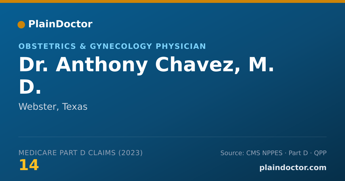 Shareable card for Anthony Chavez, M. D. - Obstetrics & Gynecology Physician, Webster, TX