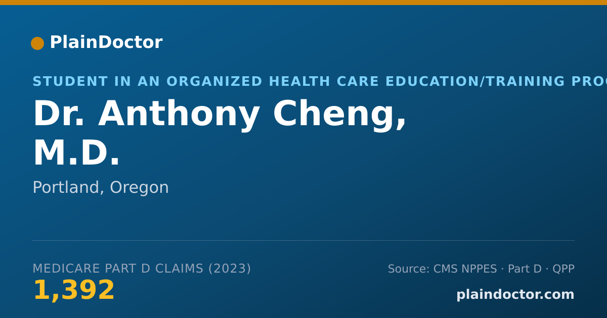 Shareable card for Anthony Cheng, M.D. - Student in an Organized Health Care Education/Training Program, Portland, OR