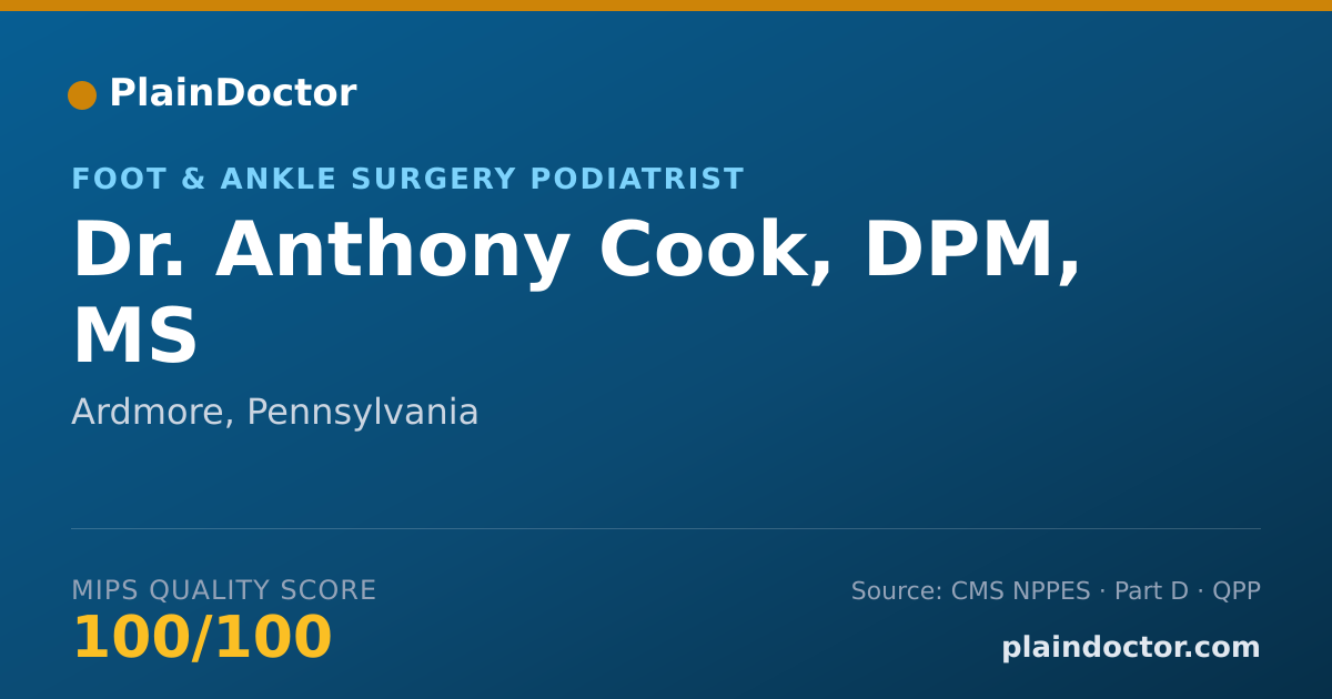 Shareable card for Anthony Cook, DPM, MS - Foot & Ankle Surgery Podiatrist, Ardmore, PA