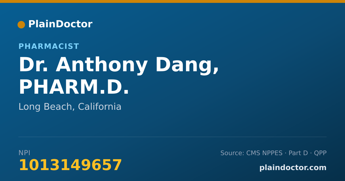 Shareable card for Anthony Dang, PHARM.D. - Pharmacist, Long Beach, CA
