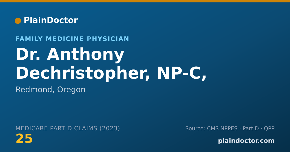 Shareable card for Anthony Dechristopher, NP-C, RN - Family Medicine Physician, Redmond, OR