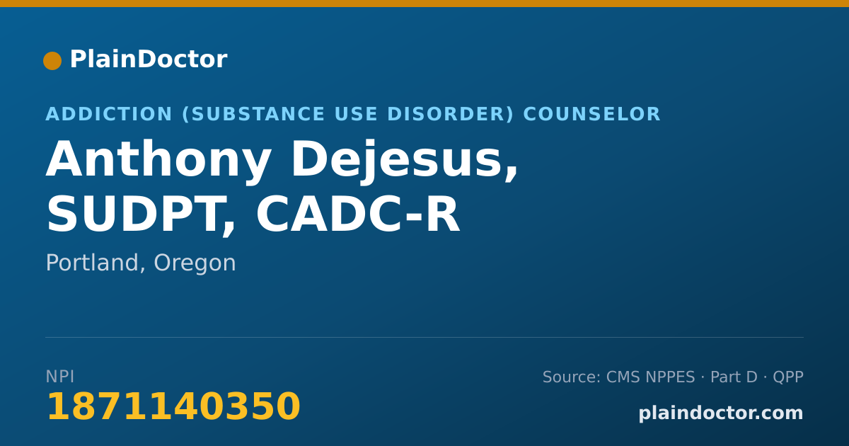 Shareable card for Anthony Dejesus, SUDPT, CADC-R - Addiction (Substance Use Disorder) Counselor, Portland, OR