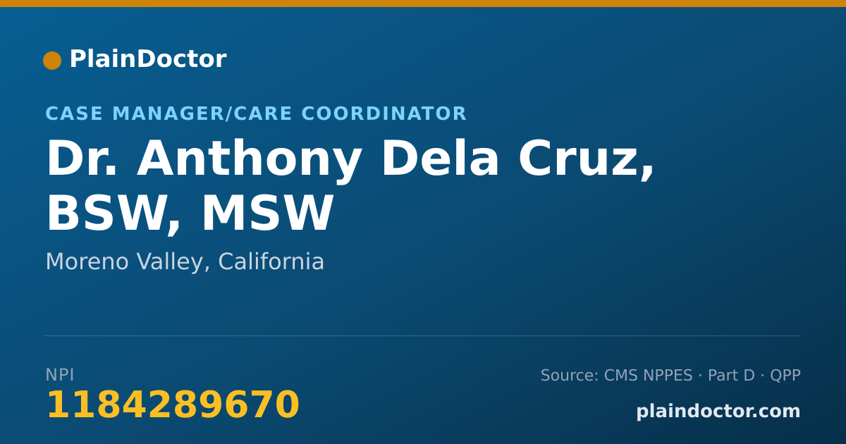 Shareable card for Anthony Dela Cruz, BSW, MSW - Case Manager/Care Coordinator, Moreno Valley, CA