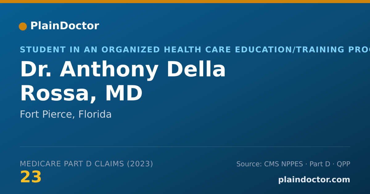 Shareable card for Anthony Della Rossa, MD - Student in an Organized Health Care Education/Training Program, Fort Pierce, FL