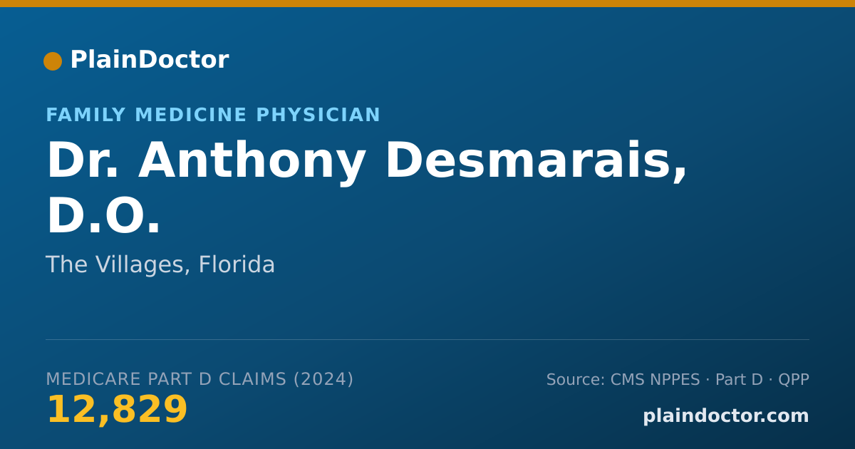 Shareable card for Anthony Desmarais, D.O. - Family Medicine Physician, The Villages, FL