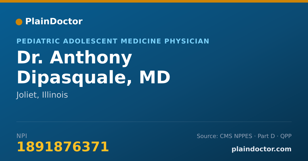 Shareable card for Anthony Dipasquale, MD - Pediatric Adolescent Medicine Physician, Joliet, IL