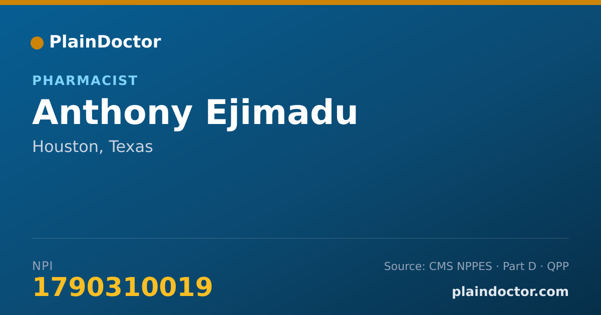 Shareable card for Anthony Ejimadu - Pharmacist, Houston, TX
