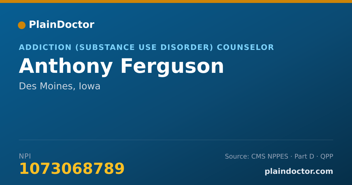 Shareable card for Anthony Ferguson - Addiction (Substance Use Disorder) Counselor, Des Moines, IA