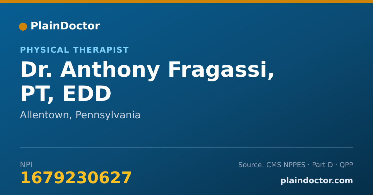 Shareable card for Anthony Fragassi, PT, EDD - Physical Therapist, Allentown, PA