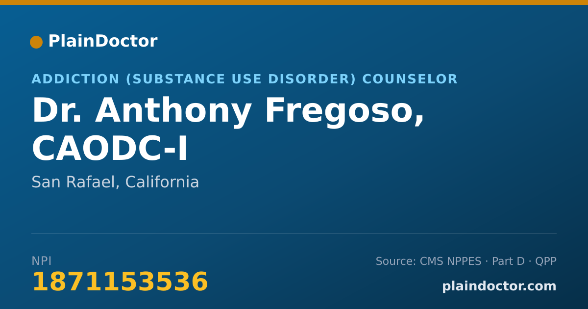 Shareable card for Anthony Fregoso, CAODC-I - Addiction (Substance Use Disorder) Counselor, San Rafael, CA