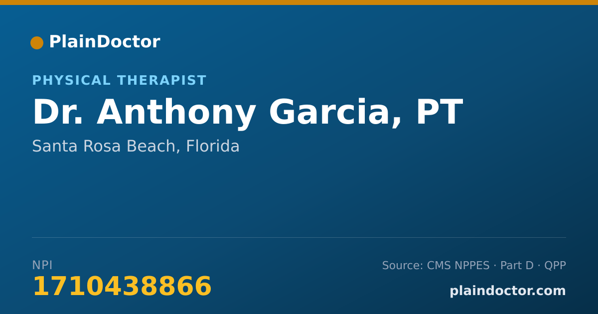 Shareable card for Anthony Garcia, PT - Physical Therapist, Santa Rosa Beach, FL