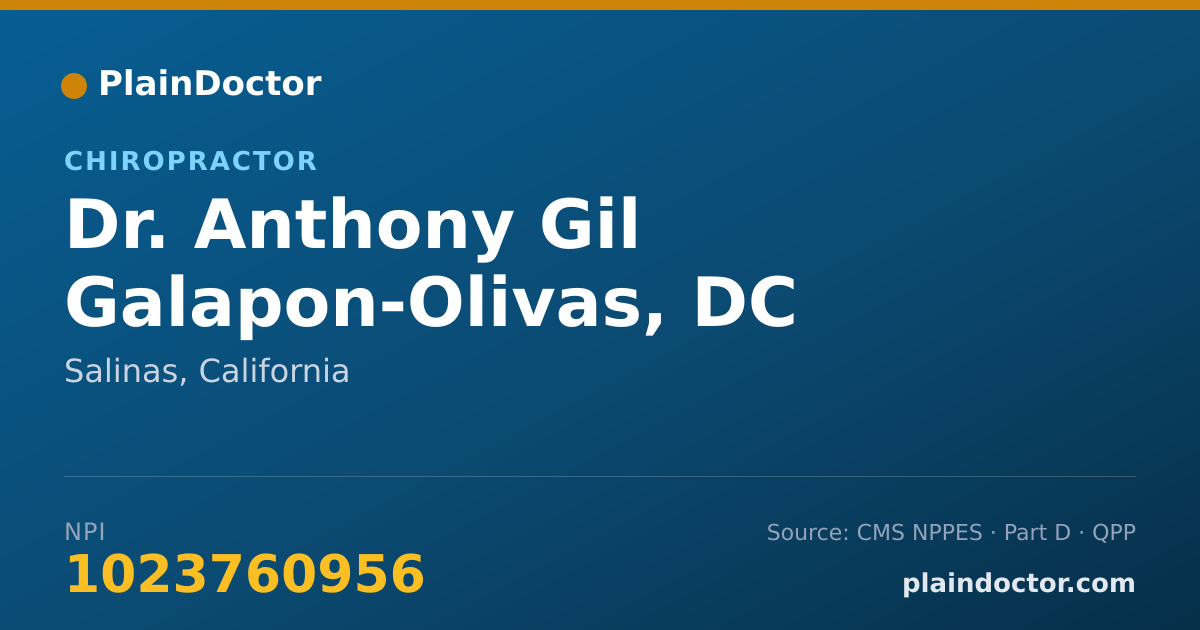 Shareable card for Anthony Gil Galapon-Olivas, DC - Chiropractor, Salinas, CA