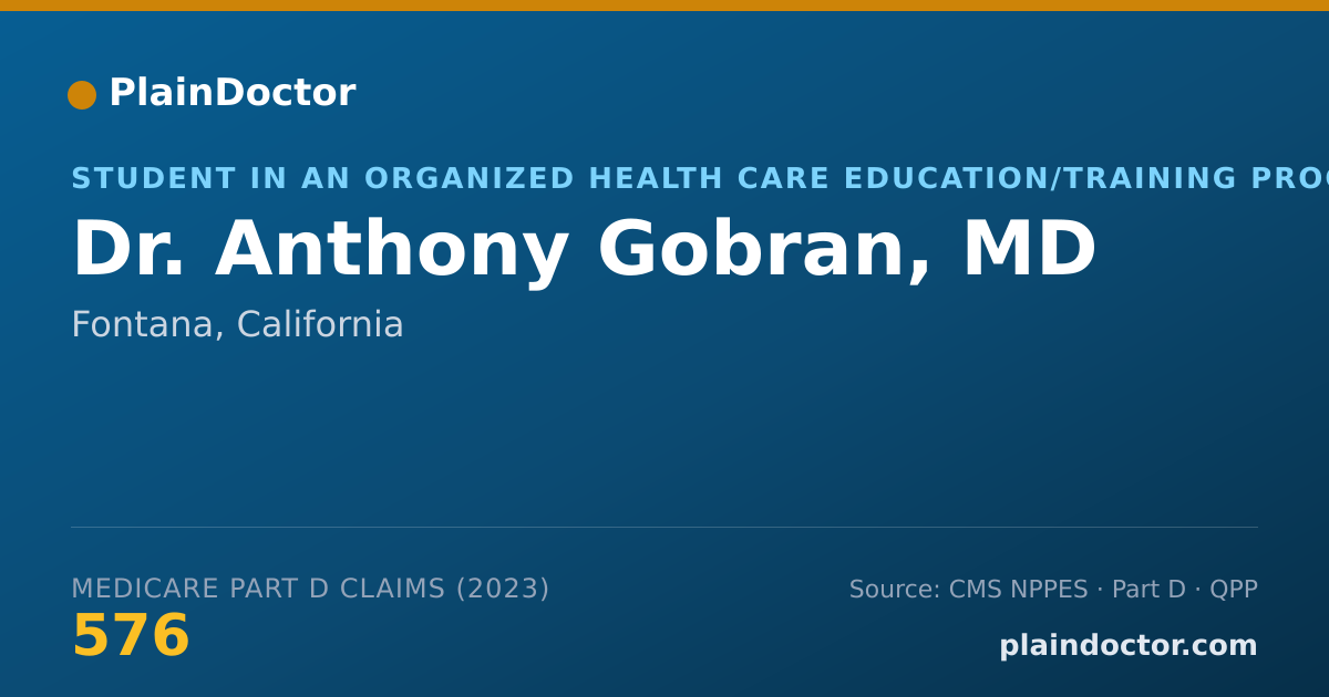 Shareable card for Anthony Gobran, MD - Student in an Organized Health Care Education/Training Program, Fontana, CA