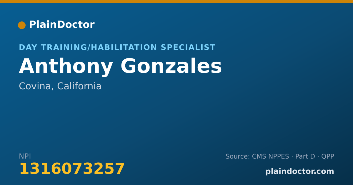 Shareable card for Anthony Gonzales - Day Training/Habilitation Specialist, Covina, CA