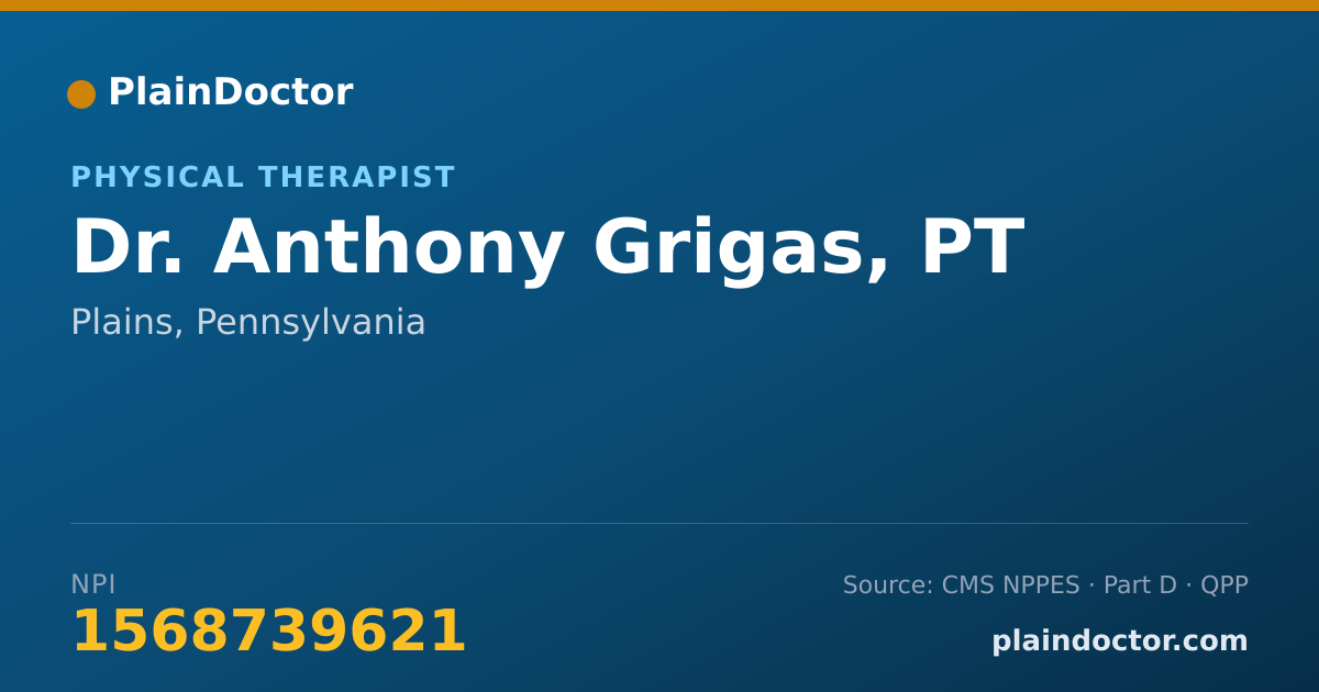 Shareable card for Anthony Grigas, PT - Physical Therapist, Plains, PA