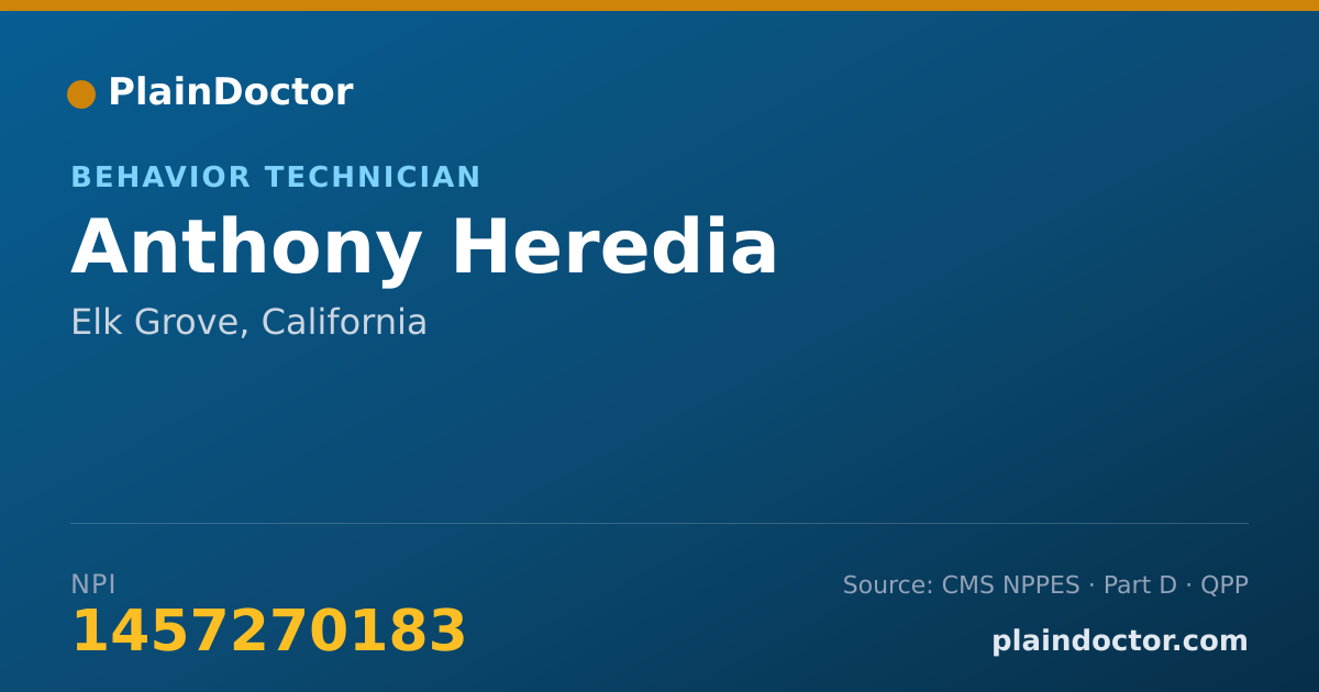 Shareable card for Anthony Heredia - Behavior Technician, Elk Grove, CA