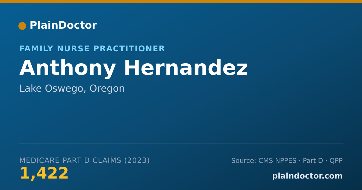 Shareable card for Anthony Hernandez - Family Nurse Practitioner, Lake Oswego, OR